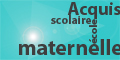 Synthèse des acquis scolaires à la fin de l'école maternelle
